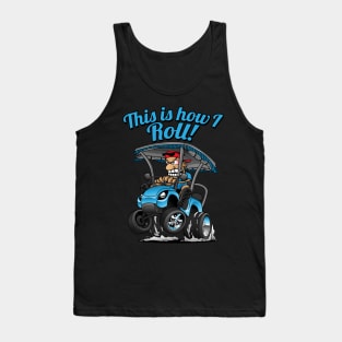 This Is How I Roll Funny Golf Cart Cartoon Tank Top